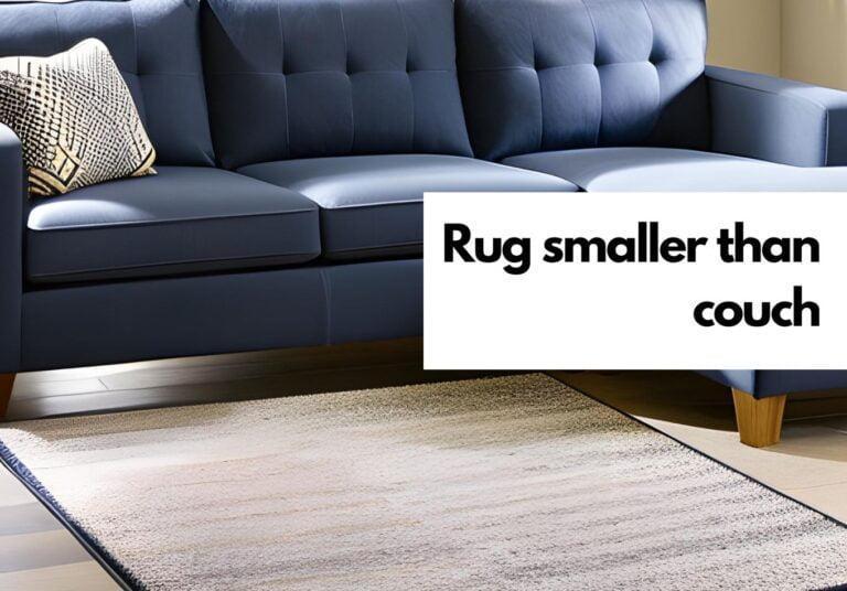 Rug smaller than couch