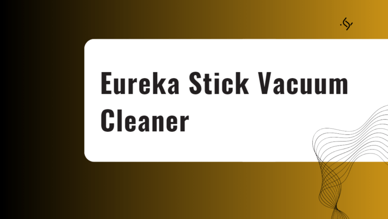 Eureka Stick Vacuum Cleaner