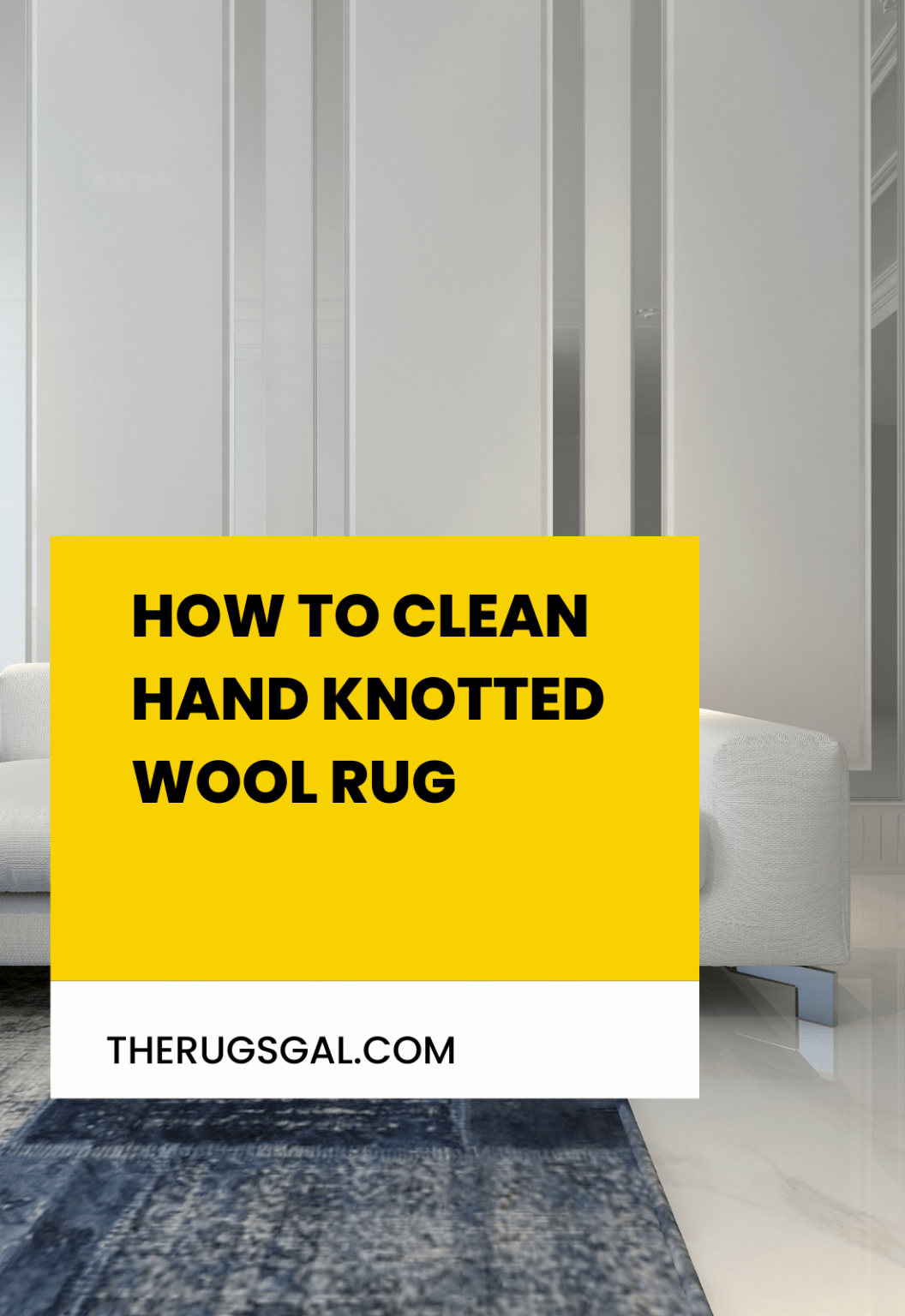 how-to-clean-hand-knotted-wool-rug-a-complete-guide-therugsgal-com